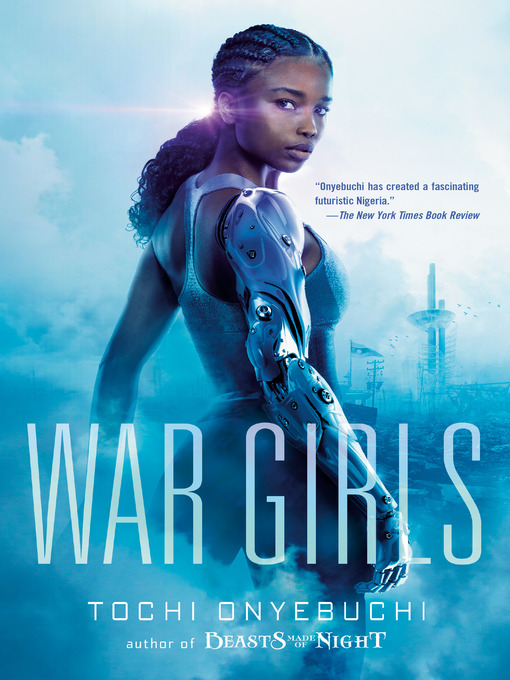 Title details for War Girls by Tochi Onyebuchi - Available